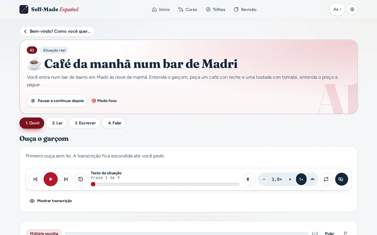 Tela de uma situação do Self-Made Español: Café da manhã num bar de Madri, com etapas ouvir, ler, escrever e falar.